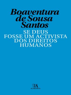 cover image of Se Deus Fosse Um Activista dos Direitos Humanos